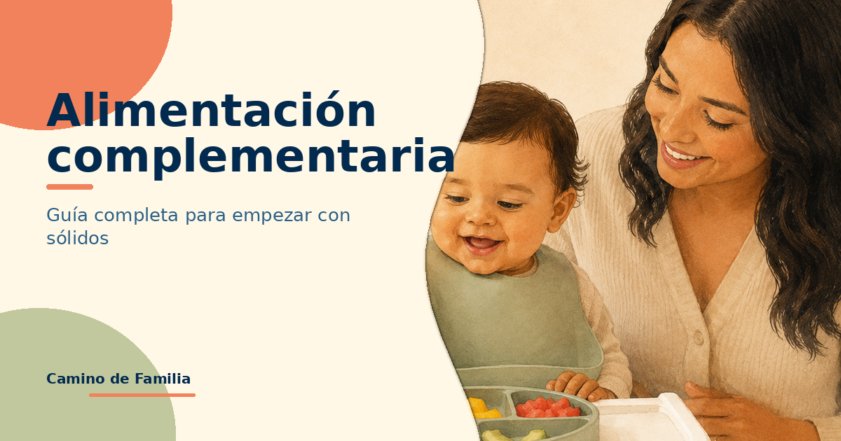 Alimentación complementaria: guía completa para padres