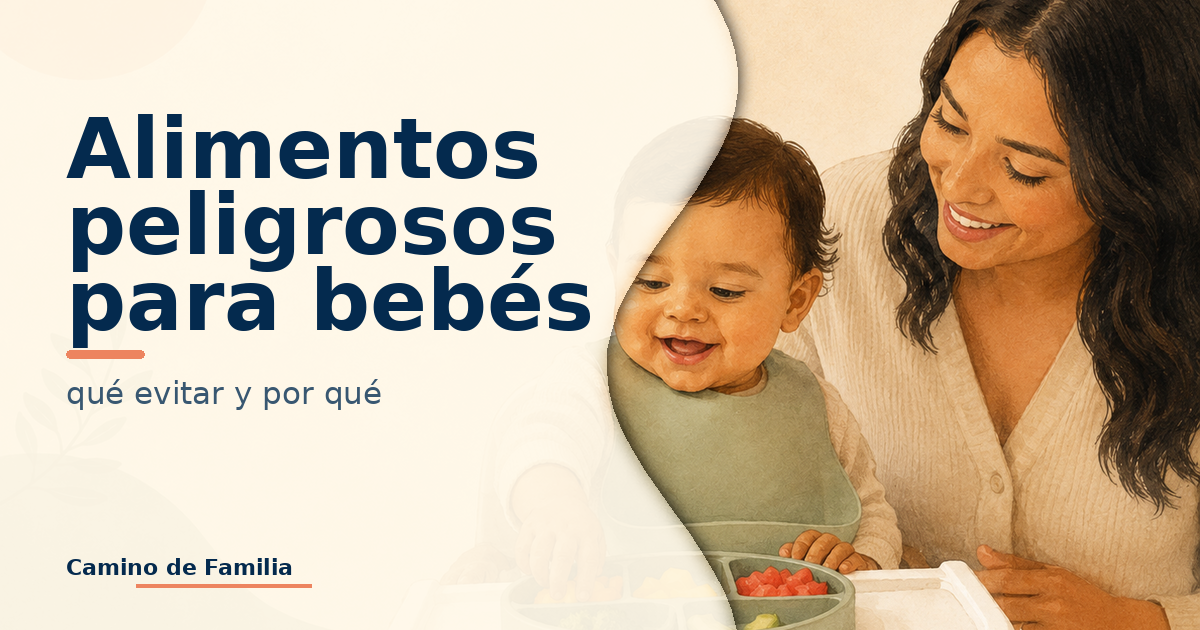 Alimentos peligrosos para bebés: qué evitar y por qué