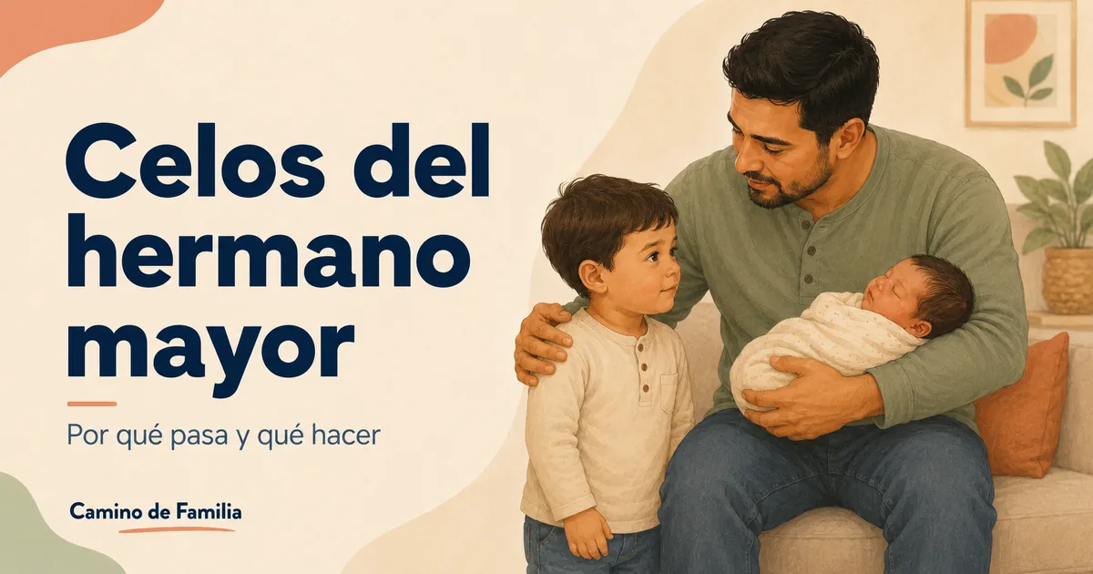 Celos del hermano mayor: por qu&eacute; pasa y qu&eacute; hacer