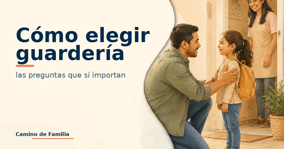 Cómo elegir guardería: las preguntas que sí importan