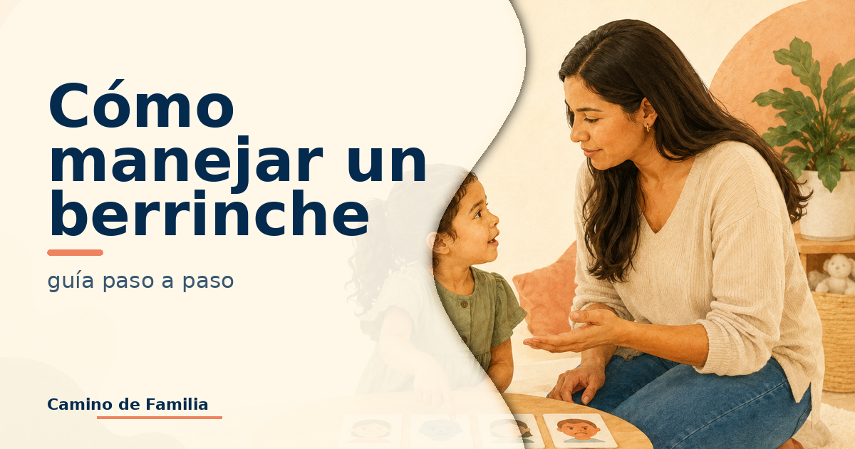 Cómo manejar un berrinche paso a paso