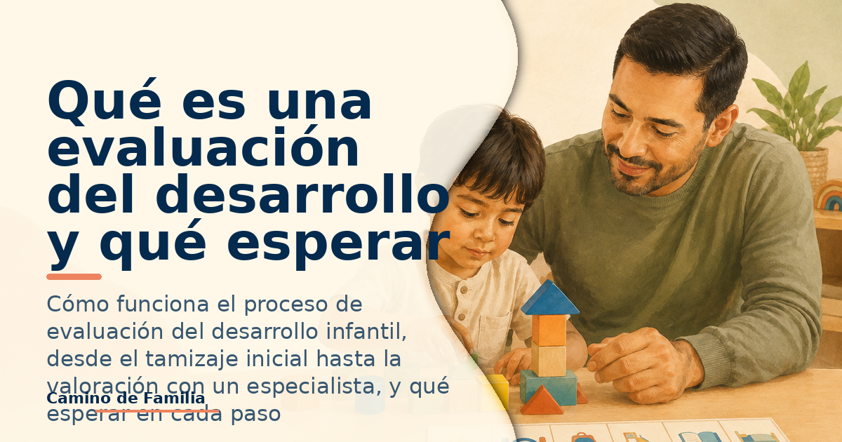 Qué es una evaluación del desarrollo y qué esperar