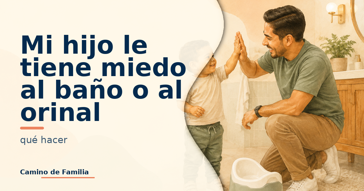 Mi hijo le tiene miedo al baño o al orinal: qué hacer