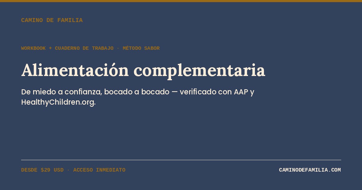Alimentaci&oacute;n complementaria: gu&iacute;a completa para padres